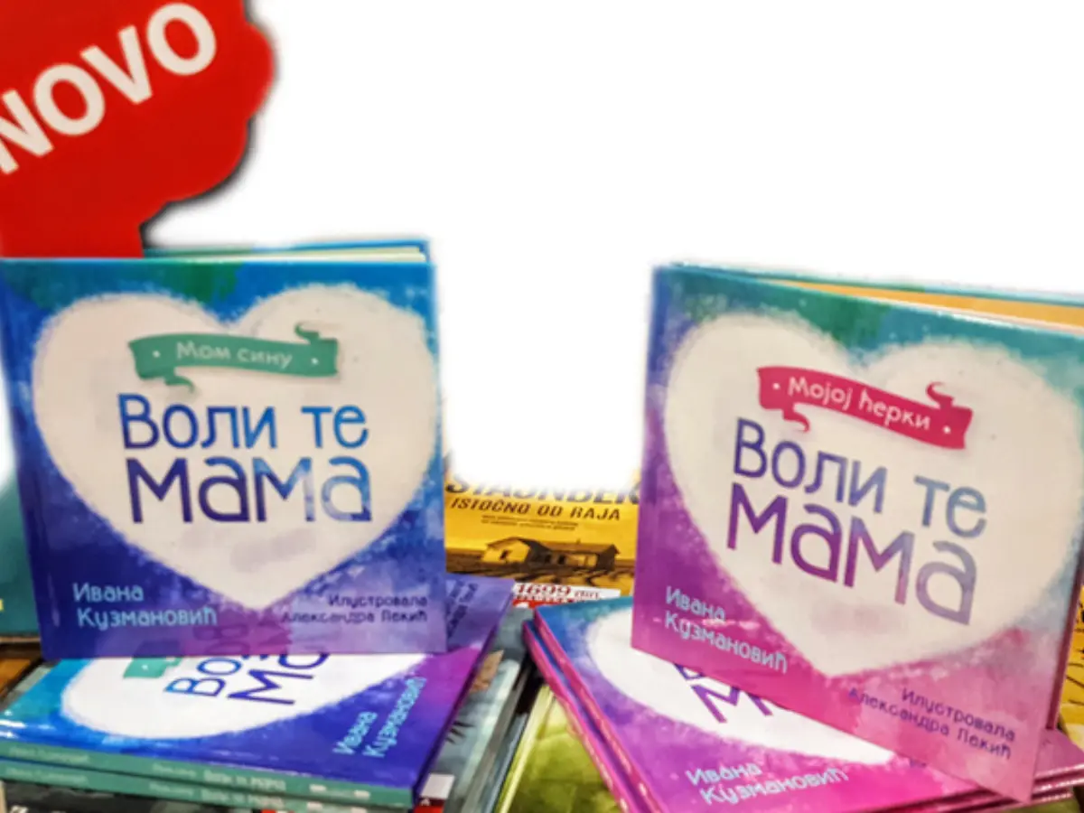 Knjige Ivane Kuzmanović "Voli te mama" – za sina i za ćerku